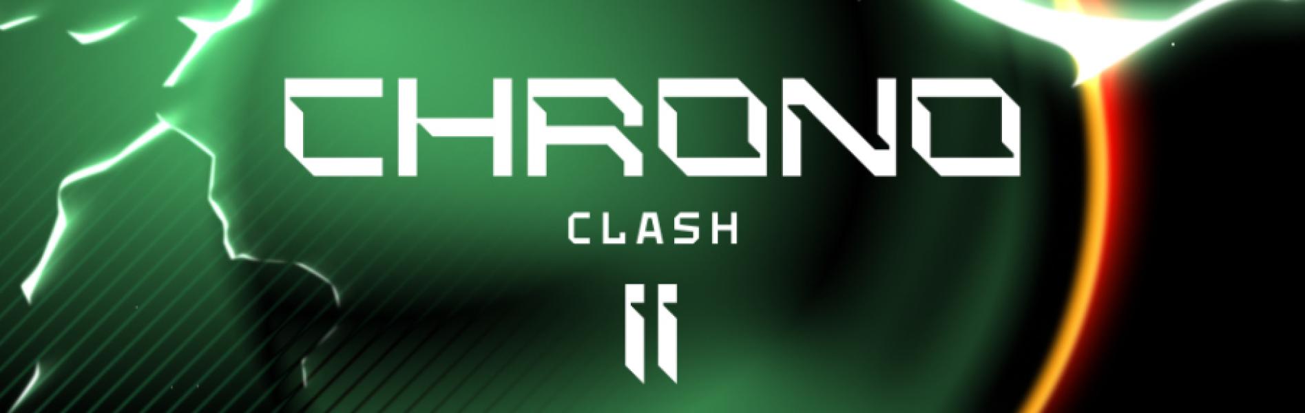 Chrono Clash II Presented by Chronosphere